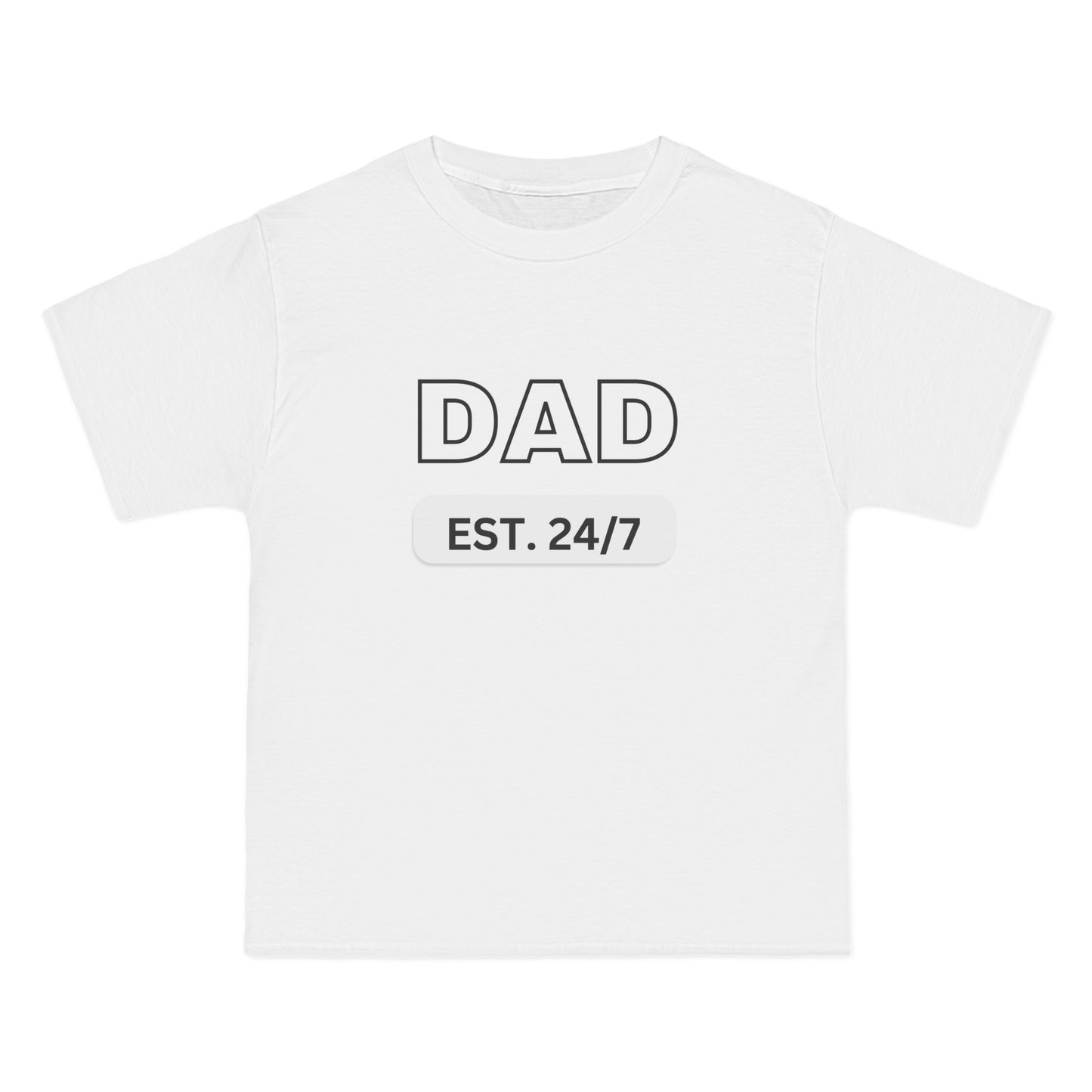 DAD Est 24/7 Beefy-T®  Short-Sleeve T-Shirt