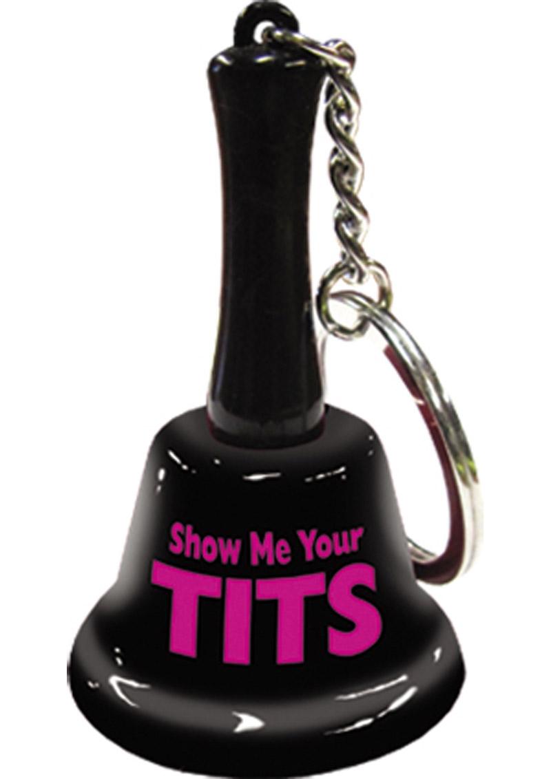 Show Me Your Tits Keychain Bell