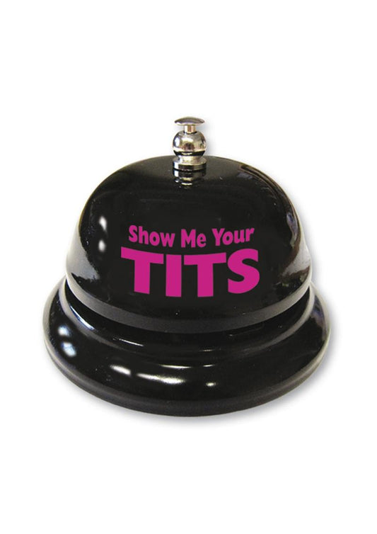 Show Me Your Tits Table Bell